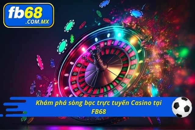 Giới thiệu danh mục được yêu thích nhất tại FB68